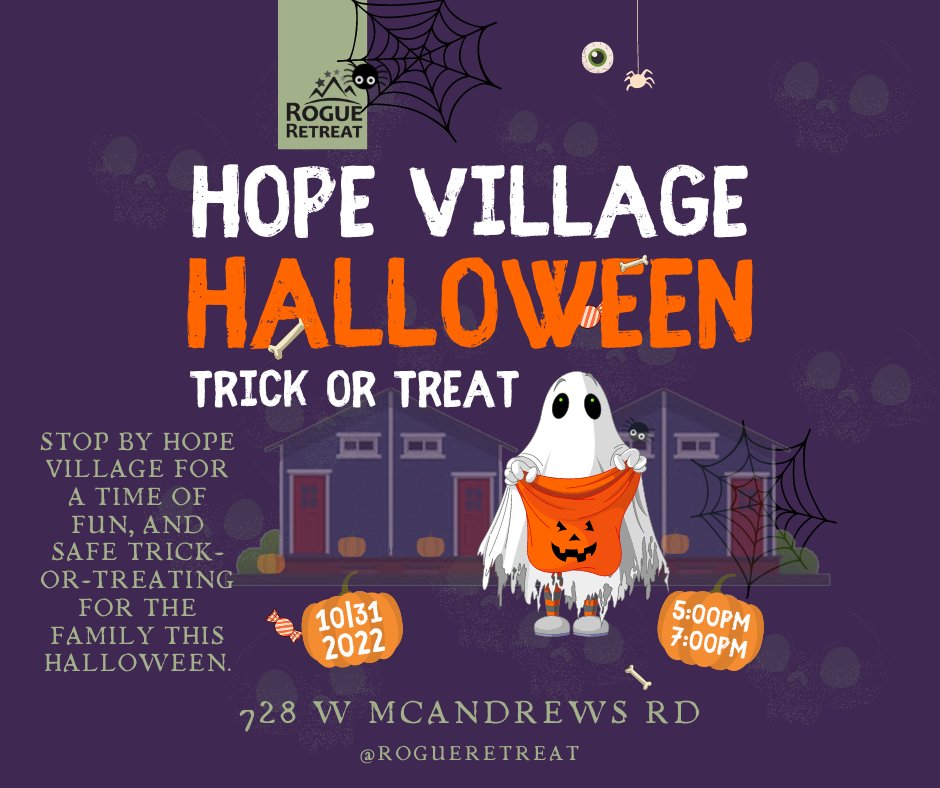 Stop by Hope Village for a time of fun and safe TRICK-OR-TREATING for the family this Halloween.  It's from 5-7, so there is plenty of time to show up and check out the village, hang out and laugh before going to any Halloween plans you might have later.