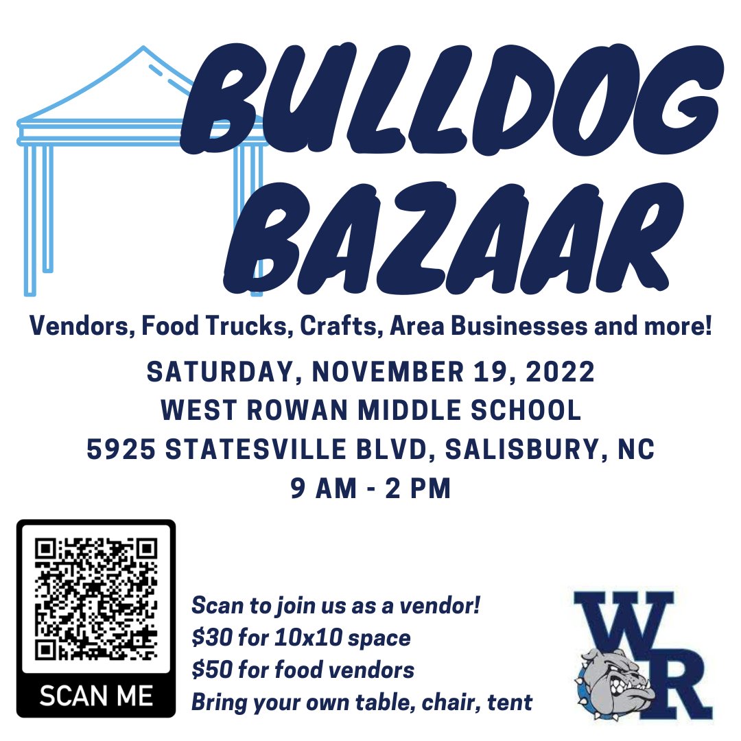 We're looking for vendors, food trucks, crafters, activities and more. Funds raised will directly support West Rowan Middle School. Use the QR code on the image or sign up here: bit.ly/BulldogBazaar