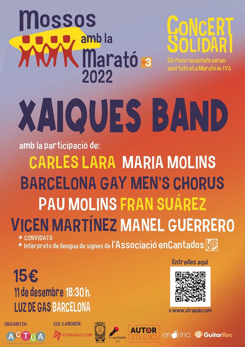 L’11/12 a @luzdegasbcn concert solidari ‘Mossos amb La Marató de TV3’. El concert amb intèrprets de llegua de signes d’ @en_canta_dos. Ja activa la venda d’entrades a Atrapalo i també pel QR del cartell. @LaMaratoTV3_SVH #mossosamblamaratoelconcert #lamaratotv3 #xaiquesband