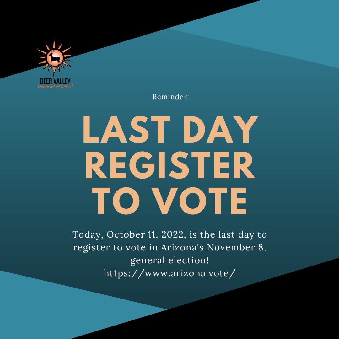 FYI: Today (10/11) is the last day to register to vote for Arizona's November 8 General election! Go to arizona.vote to register today!