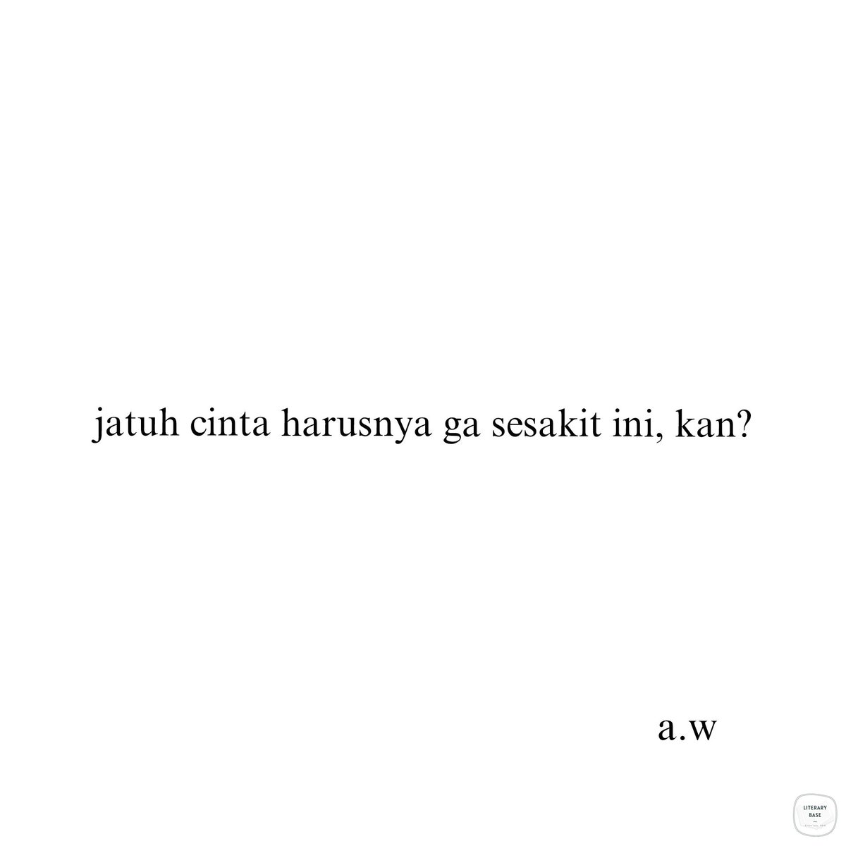 literarybase's tweet photo. Karya — harusnya engga, kan? https://t.co/lRzENivcor