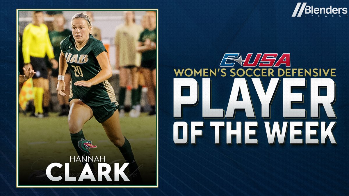 ConferenceUSA's tweet photo. ⚽️ 𝗣𝗹𝗮𝘆𝗲𝗿 𝗼𝗳 𝘁𝗵𝗲 𝗪𝗲𝗲𝗸 ⚽️

@UAB_WSOC’s Hannah Clark (@clarkhannahk14) is the #CUSAWSOC Defensive Player of the Week presented by @BlendersEyewear!

🏅1️⃣ | https://t.co/3qYK9PYmsC https://t.co/6AaF8dleaH