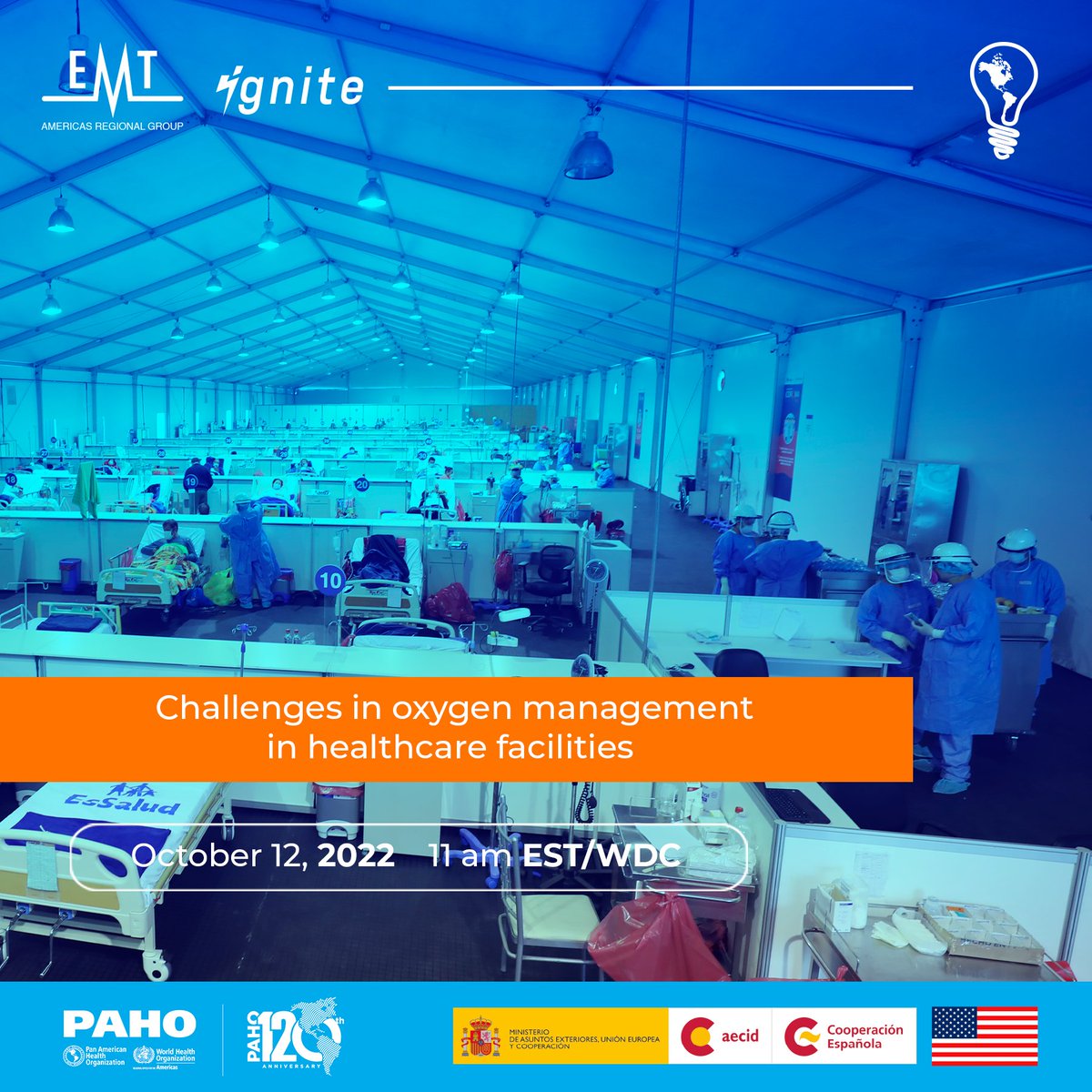📌🙌This week on #EMTignite: webinar on 'Challenges during oxygen management in health care facilities'.🏥

📅Wednesday, October 12, 2022
🕐11:00 am EST/WDC

Register:  paho-org.zoom.us/webinar/regist…

#EMTAmericas