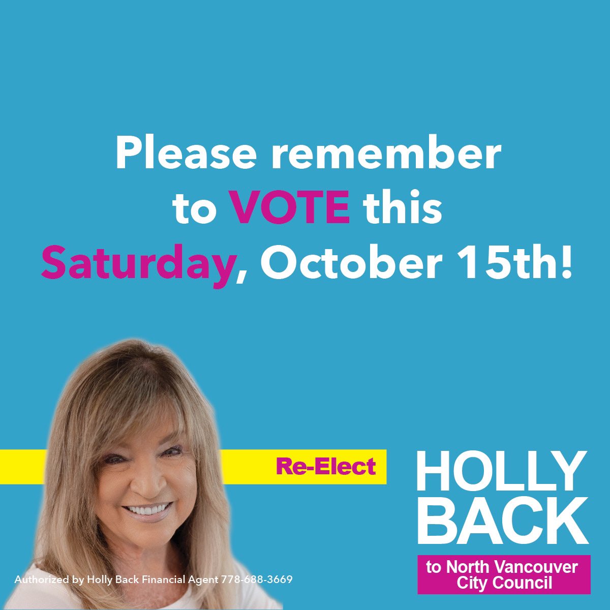 Please make a plan to VOTE this Saturday October 15th and encourage 5 others to do the same! #NorthVan