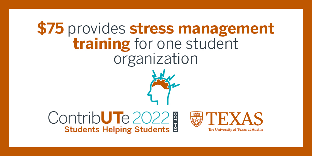 By donating $75 dollars during ContribUTe, you're able to provide stress management training for a student organization on campus. bit.ly/ContribUTe_SM_…