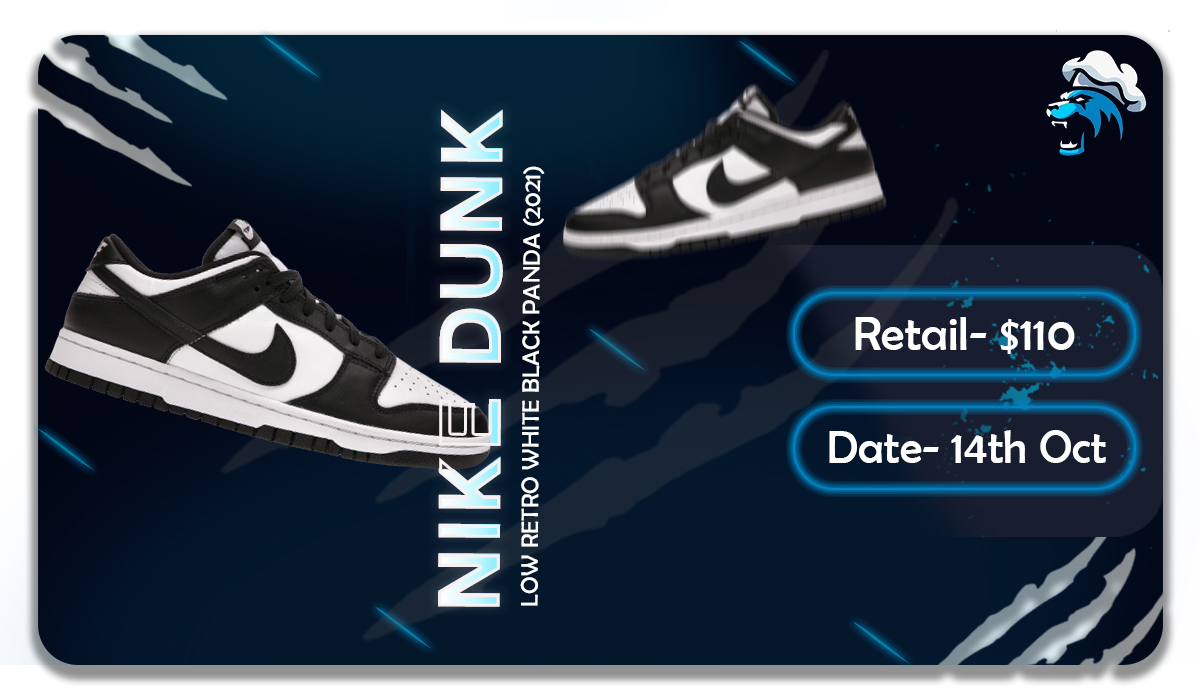 'Nike Dunk Low Retro White Black panda (2021)' is dropping on 14th of October🥵 Continuing DISCOUNT DAY specially for @PettiProxies members🥳 Apply our code EDSAID60 To avail 60% off on ISP plans and Resi plans 😎 BE QUICK❗ Like❤️ RT ♻️Tag 2👥 : Keep your DMs open.