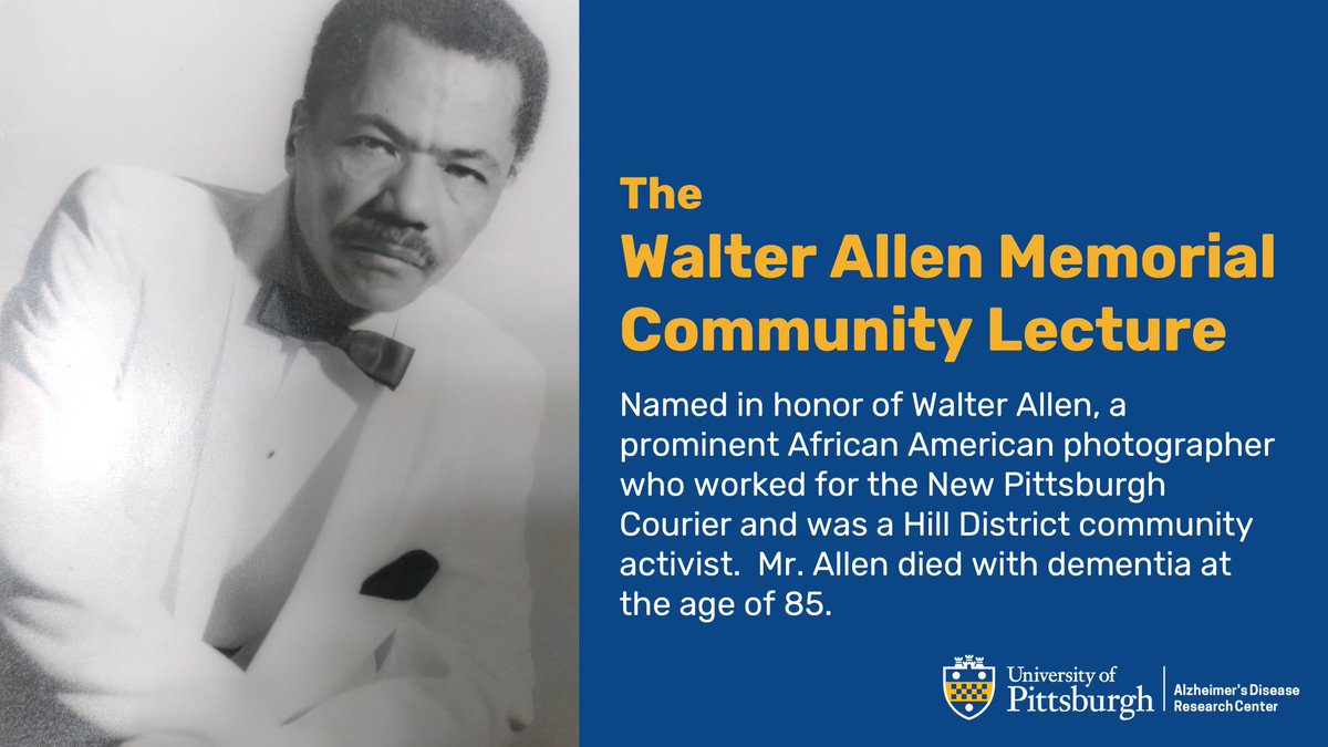 Pitt's ADRC has honored Walter Allen, a Hill District resident, for 15 years by bringing science to underrepresented communities through educational lectures and programming.