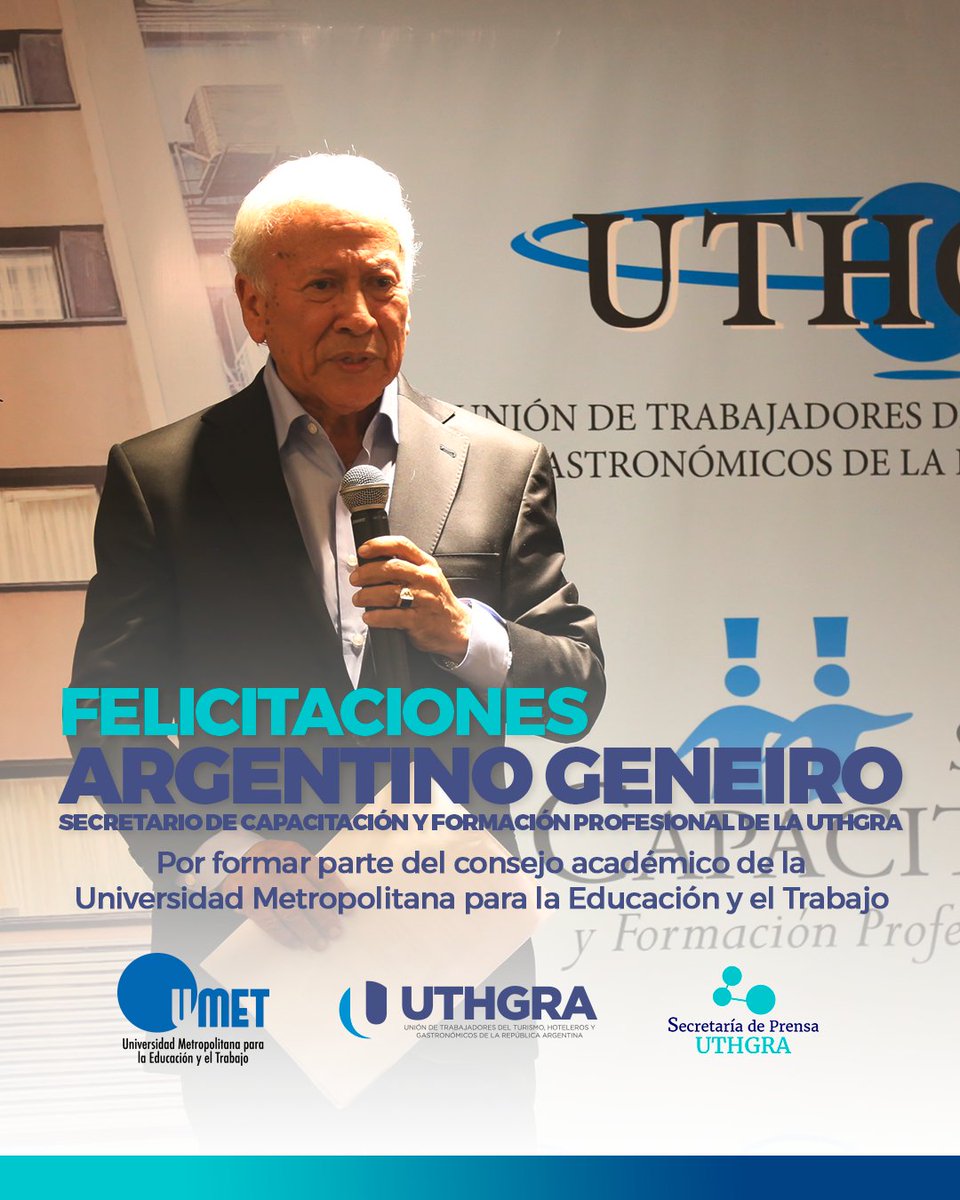 Desde la #UTHGRA queremos felicitar a nuestro secretario de capacitación y formación profesional a nivel nacional, Cro. Argentino Geneiro, quien integrará el Consejo Académico de la Universidad Metropolitana para la Educación y el Trabajo <a href="/UMETeduar/">UMET</a>