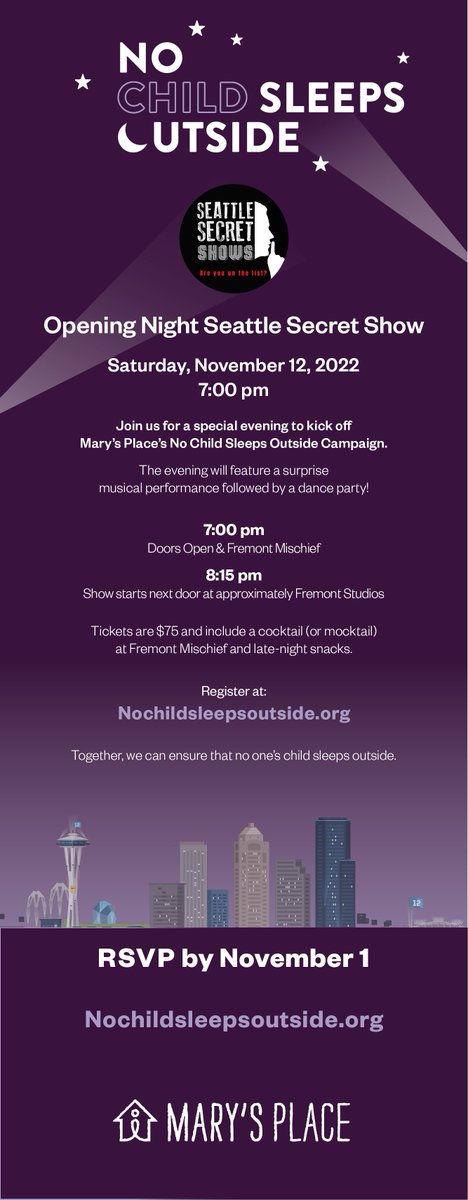 Seattle Secret Shows is honored to host a beautiful evening of music to support <a href="/MarysPlaceWA/">Mary's Place</a> and the No Child Sleeps Outside Campaign on November 12th! Please join us if you can.

Get tickets here:
give.marysplaceseattle.org/event/no-child…