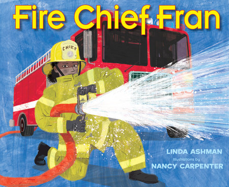 Jennifer Mattson (@jannmatt) on Twitter photo Happy pub day to FIRE CHIEF FRAN by Linda Ashman w/ amazing art by @nancycarpentr, and thanks and safe wishes to all firefighters helping to educate communities during this National Fire Prevention Week of 2022. <a href="/astrakidsbooks/">Astra Books for Young Readers</a> Happy pub day to FIRE CHIEF FRAN by Linda Ashman w/ amazing art by @nancycarpentr, and thanks and safe wishes to all firefighters helping to educate communities during this National Fire Prevention Week of 2022. <a href="/astrakidsbooks/">Astra Books for Young Readers</a>