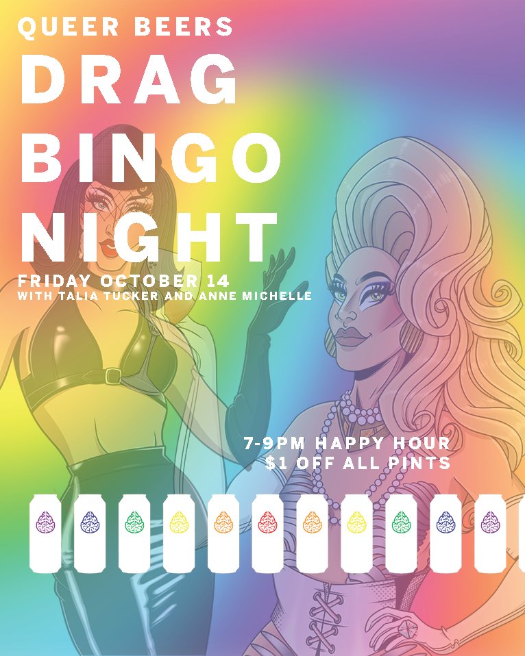 Join us for 𝗤𝗨𝗘𝗘𝗥 𝗕𝗘𝗘𝗥𝗦 𝗡𝗜𝗚𝗛𝗧 this Friday. Drag Bingo will be hosted by @Talia__Tucker and @theannemichelle. Bring a friend, join us for happy hour, and soak up the queer vibes!