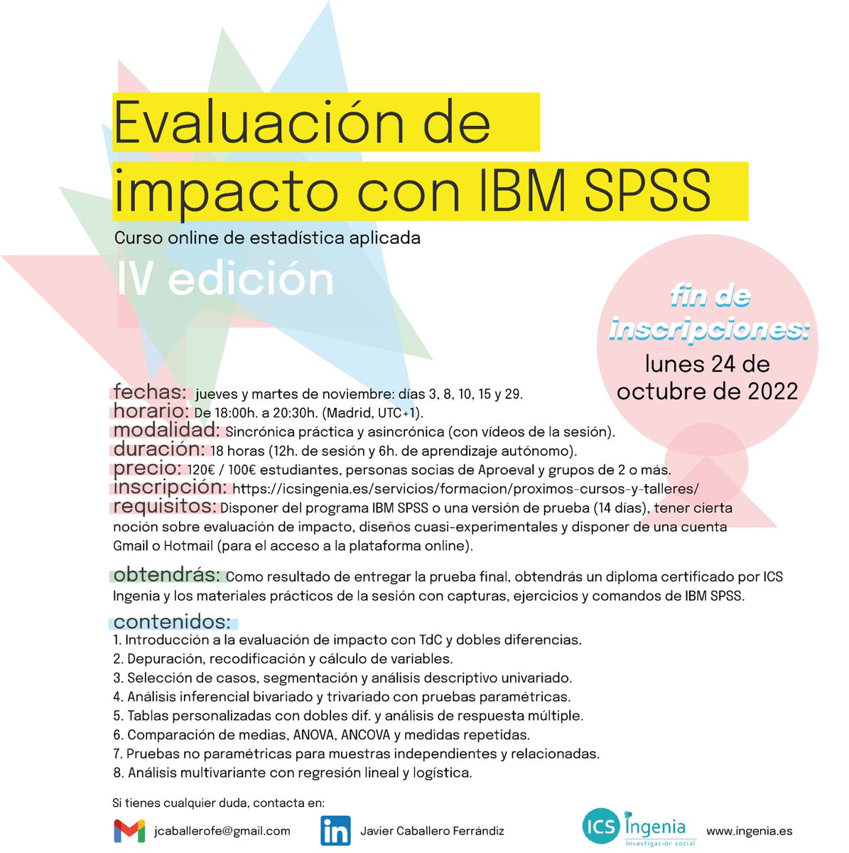 icsingenia's tweet photo. 📢 Abiertas las inscripciones de la IV edición del curso #online de #Estadística Aplicada a la #Evaluación de #Impacto con #SPSS:

🔶 Modalidad online sincrónica o con vídeos
🔶 Materiales didácticos con orientación práctica
🔶 Descuentos especiales

👇

🔗https://t.co/cXaG9LUhng https://t.co/MzU7yhtgS9