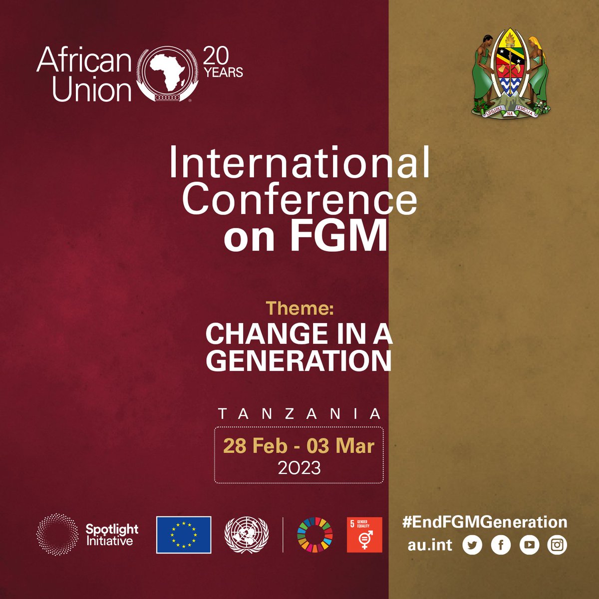 📢📢 UPDATE:
The "2nd International Conference on Female Genital Mutilation - Change in a Generation" will be hosted in #Tanzania.

📅 Dates: 28 Feb. - 3 March 2023

Stay updated. Share Widely.
Follow #EndFGMGeneration

cc <a href="/AmbSamate/">Amb Minata SAMATE CESSOUMA</a> <a href="/AU_HHS/">AU Health,Humanitarian Affairs&Social Development</a> <a href="/AUC_MoussaFaki/">Moussa Faki Mahamat</a> <a href="/GlobalSpotlight/">Spotlight Initiative</a>