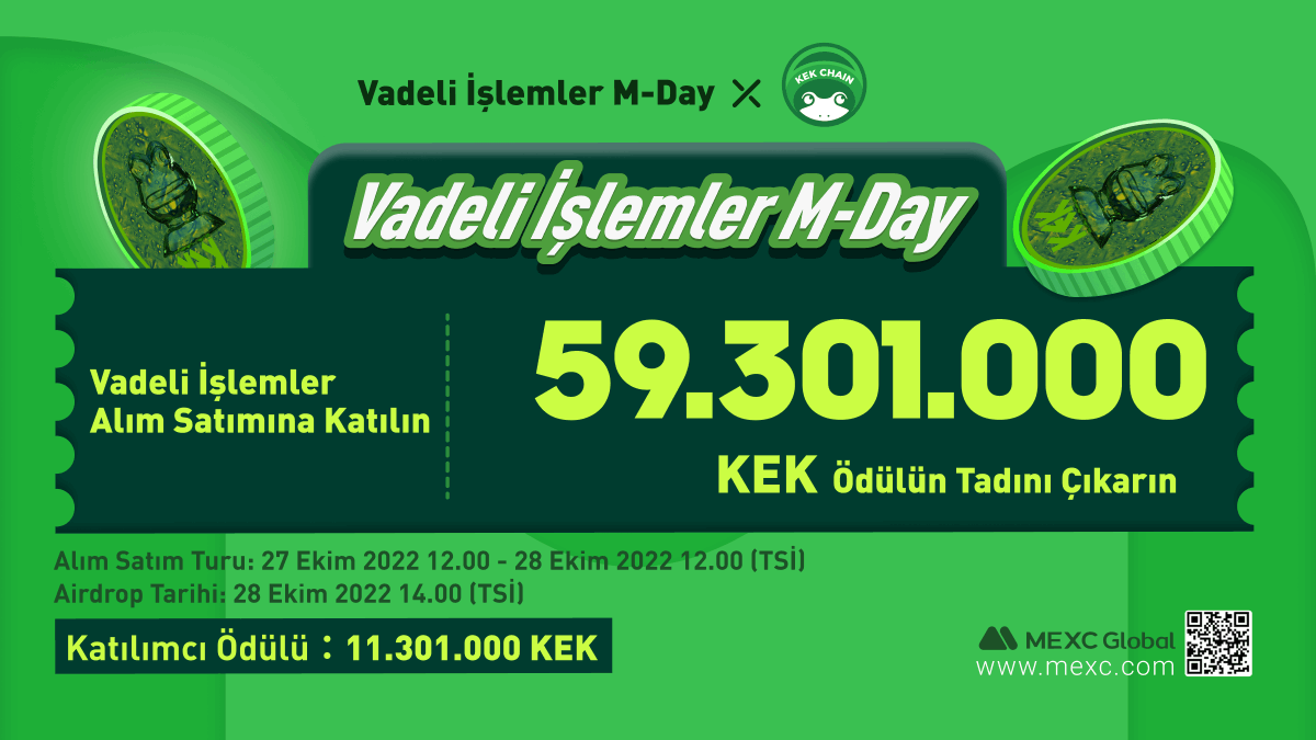 MEXC_Topluluk's tweet photo. 💰 #MEXCTürkiye @KekChain $KEK M-Day Etkinliği
​
🏆 100 Kişiye Toplam 500 $USDT Vadeli İşlem Deneyim Bonusu!
​
📌 Katıl: https://t.co/PrgDr6UGYX
​
📌 M-Day: https://t.co/1lFTCyGSts
​
✅ Takip: @MEXC_TR
✅ Abone Ol: https://t.co/7kSYDGEN0U
✅ Beğen
✅ Alıntıla 5 kişi etiketle https://t.co/SupT8qcqhc