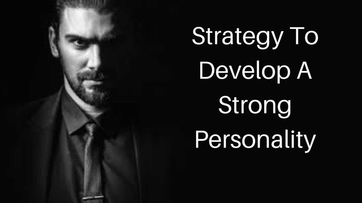 Strategy To Develop A Strong Personalitv Thread Thread From Leaders strategy-to-develop-a-strong-personalitv-thread-thread-from-leaders