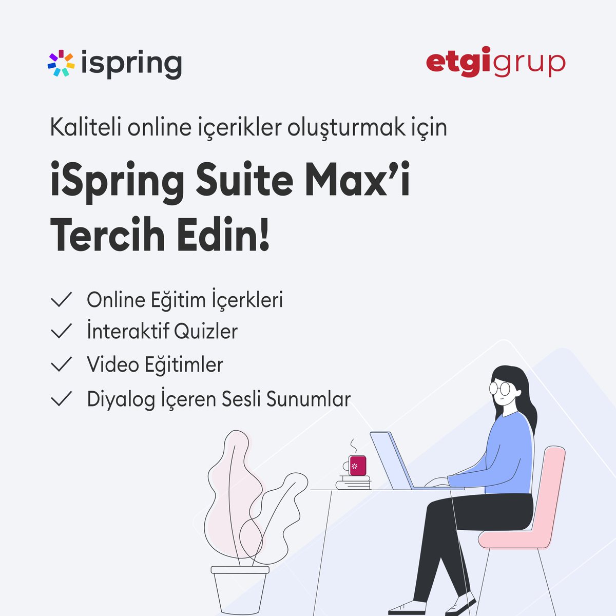 Kaliteli online içerikler oluşturmak için iSpring Suite Max'i tercih edin.
🌐hubs.ly/Q01qJmyv0

#ispring #etgigrup #onlineeğitimsistemi #eğitimsatış #eğitimyönetimsistemi #onlineeğitim #uzaktaneğitim#onlineegitim
#çevrimiçieğitim #sertifika #kurs #onlinekurs #sanalsınıf