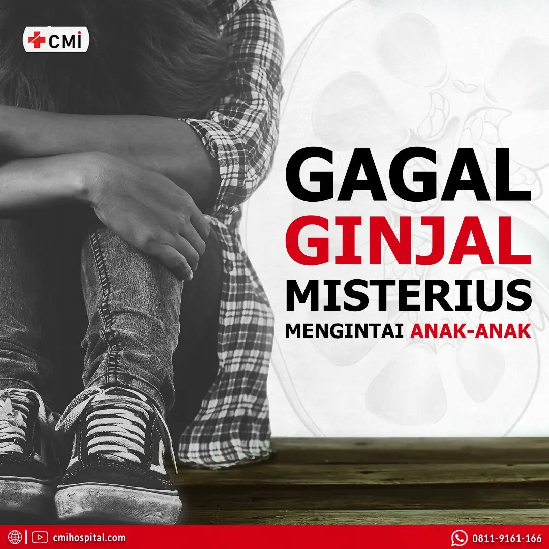 cmihospitals's tweet photo. Indonesia dilanda serangan penyakit misterius lagi, kini sasarannya adalah anak-anak. Gangguan Ginjal Akut Misterius pada anak hingga saat ini terus menelan korban jiwa. 

#gangguanginjalakutmisterius #gagalginjalanak #rumahsakitginjal #cmihospital #rscmi #solusicmi #bersamacmi https://t.co/9Dz2LszUeL