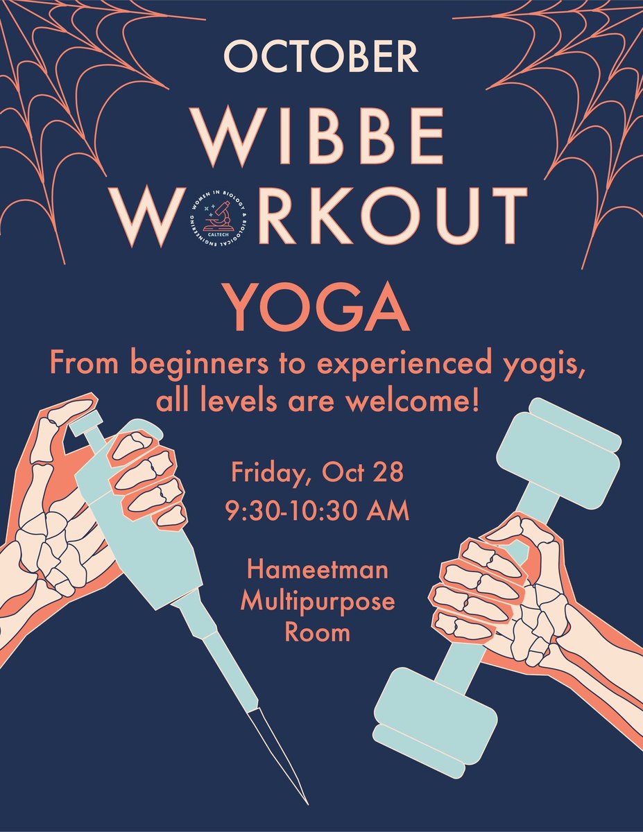 CaltechWiBBE's tweet photo. October 🎃 yoga this Friday led by our very own certified yogi Sarah Torres (who also happens to be lab manager of the Sternberg lab 🪱)! See you at the Hameetman multipurpose room (above Red Door cafe) and unwind with us 🧘‍♀️ https://t.co/W4oL1sTPK1