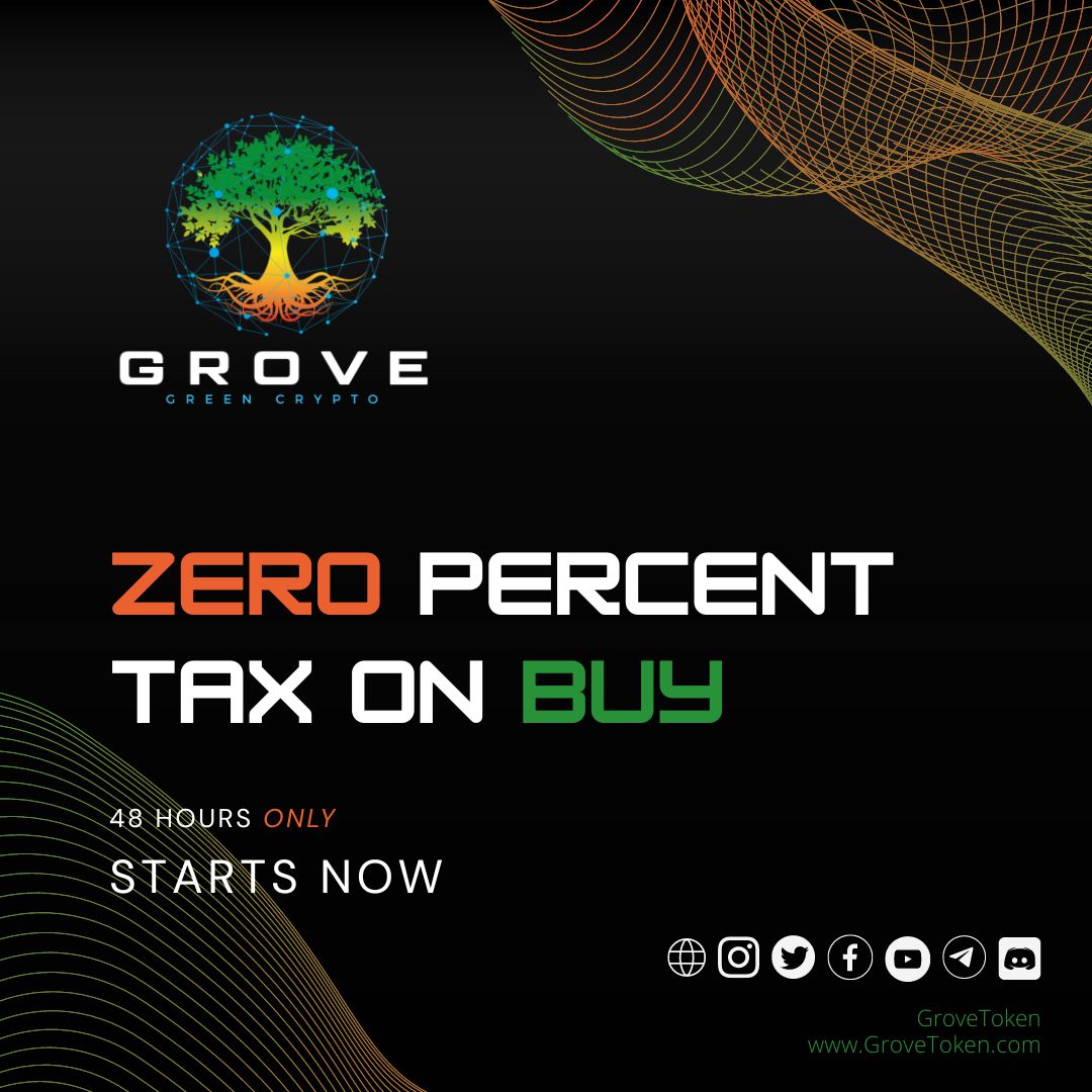 🚨MASSIVE OPPORTUNITY FROM @GroveToken🚨 📢0% Buy Tax on both BEP-20 and ERC-20 contracts, offer ends 27th October at 8am EST! #GroveGreenArmy #GroveSwap #SAFEMOONARMY #BabyDoge #BSC #BSCGems #ETH #Pancakeswap #Ethereum #GuardiansOf #Binance #SAFEMOON #BABYDOGE