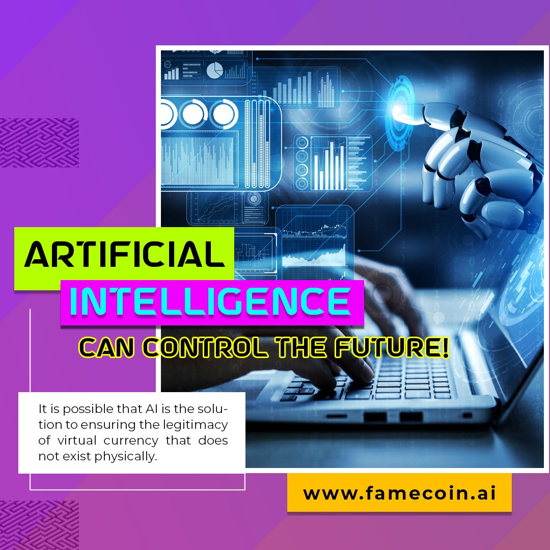 FameInfinity_'s tweet photo. Artificial intelligence can control the future!
It is possible that AI is the solution to ensuring the legitimacy of virtual currency that does not exist physically. Click here to know the details: https://t.co/IzZN0Q2den
#ArtificialIntelligence #FRP #FameInFInity #blockchain https://t.co/PwNEcMPOXU