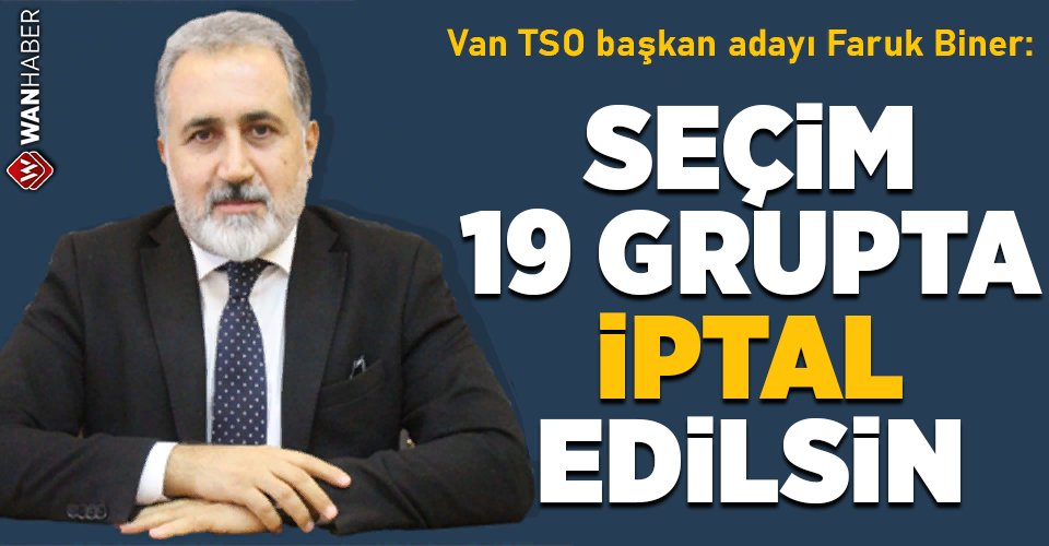Başkan Adayı Faruk Biner: Seçim 19 grupta iptal edilsin wanhaber.com/politika/baska…
