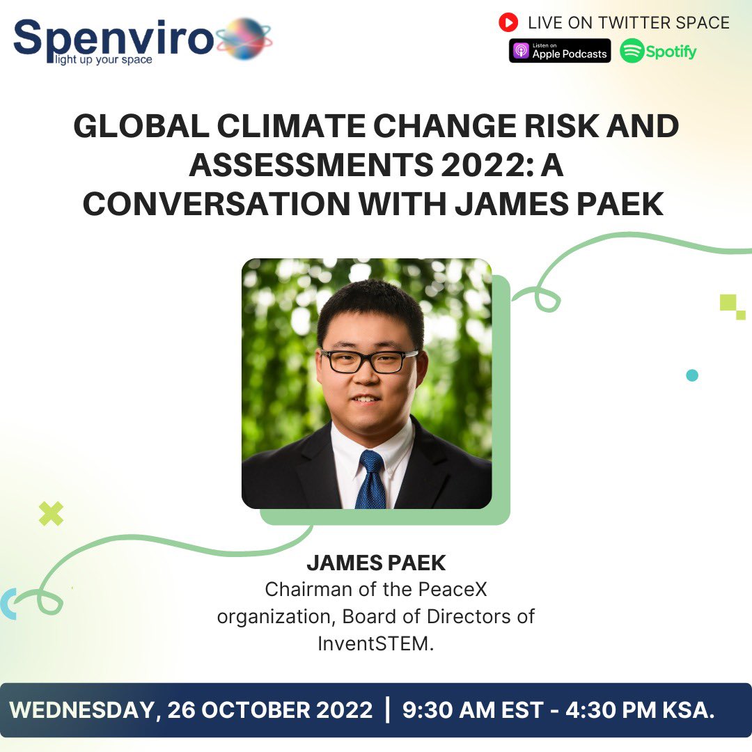 ISpenviro's tweet photo. We are so excited to announce this week's space with James paek who will be talking about the
“Global Climate Change Risk and Assessments 2022”
Through our twitter account on 26th on Wednesday at 4:30PM KSA
#Ask_Spenviro #Spenviro
#اسأل_سبنفايرو https://t.co/qbOainvpWl