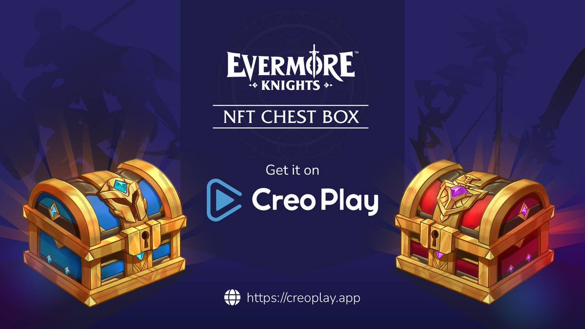 creo_engine's tweet photo. 📢 Evermore Knights NFT Chest Box is officially available on CreoPlay! Get Yours NOW!

⚡️Get your Evermore Knights #NFTs at https://t.co/JAZwKsy3Aw

⚔️The NFT Chest Boxes contain Characters and Weapons that players can use to upgrade their battle formation.

#CreoPlay #GameFi https://t.co/FCbKyr7DcD