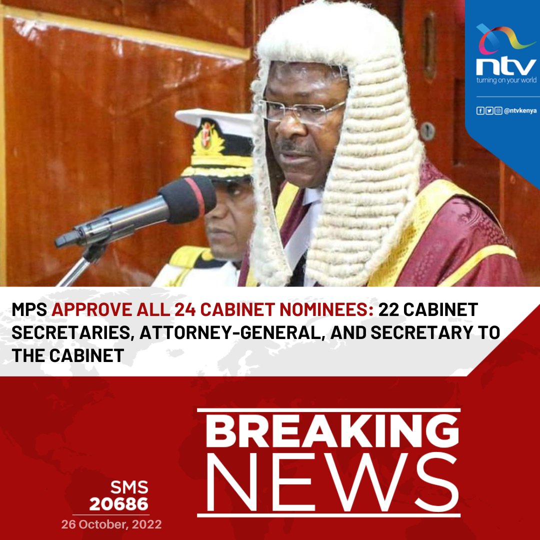 ntvkenya's tweet photo. MPs approve all the 24 Cabinet nominees https://t.co/oIawY7YVSV