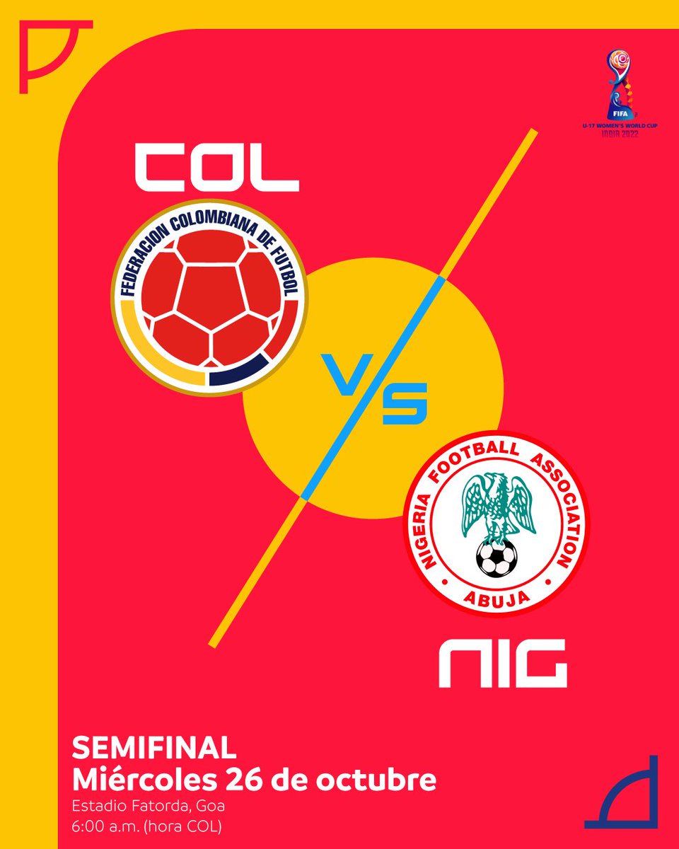 FCFSeleccionCol's tweet photo. ¡Semifinales Copa Mundial de la FIFA Femenina Sub 17!

📅 Miércoles 26 de octubre
🆚 Nigeria 🇳🇬
🕕 6:00 a.m. (hora COL)
🏆 Semifinal Copa Mundial Femenina de la FIFA Sub 17
🏟️ Estadio Fatorda, Goa
📺 @GolCaracol 

#TodosSomosColombia🇨🇴 https://t.co/JYYigrWML6