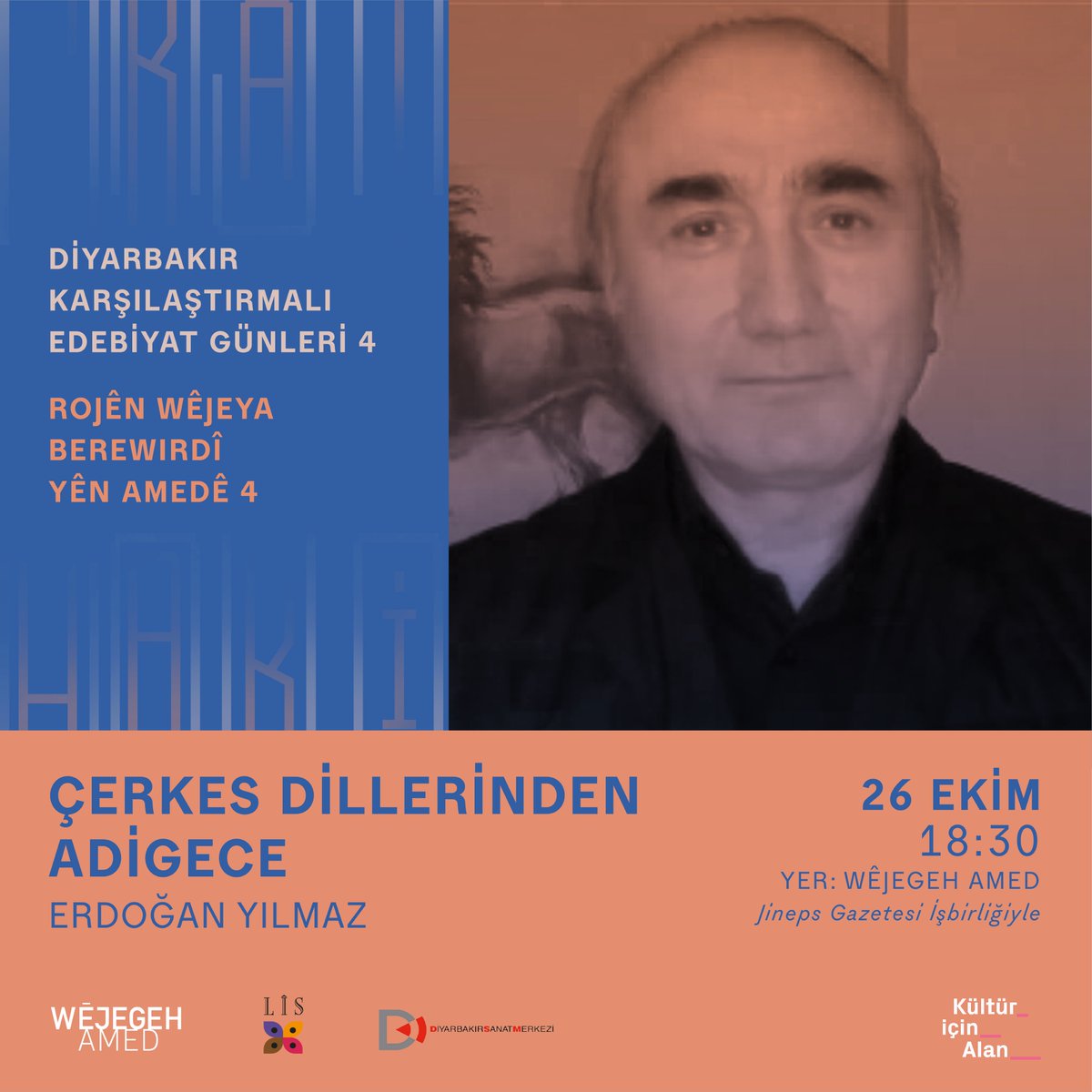wejegehamed's tweet photo. Çerkes Dillerinden Adigece
Yek Ji Zimanên Çerkezan: Adîgeyî
• Erdoğan Yılmaz
Bugün🕑18:30 📍Wêjegeh Amed
#ErdoğanYılmaz @JinepsGazetesi
#Çerkes #ÇerkesDilleri #Adigece
@lisyayinevi #wêjegehamed
#DiyarbakırKarşılaştırmalıEdebiyatGünleri
📌https://t.co/pLpe3HsR8b https://t.co/KIitE9ztlG