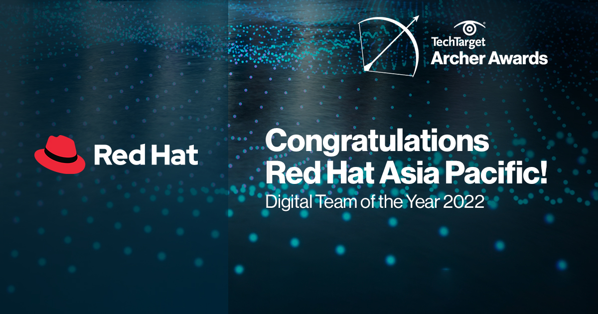 We are pleased to recognize Red Hat Demand Center APAC as the recipient of TechTarget's 2022 Archer Award for Digital Team of the Year🎉 For more information on this year's #ArcherAwards recipients: bit.ly/3j18PX0