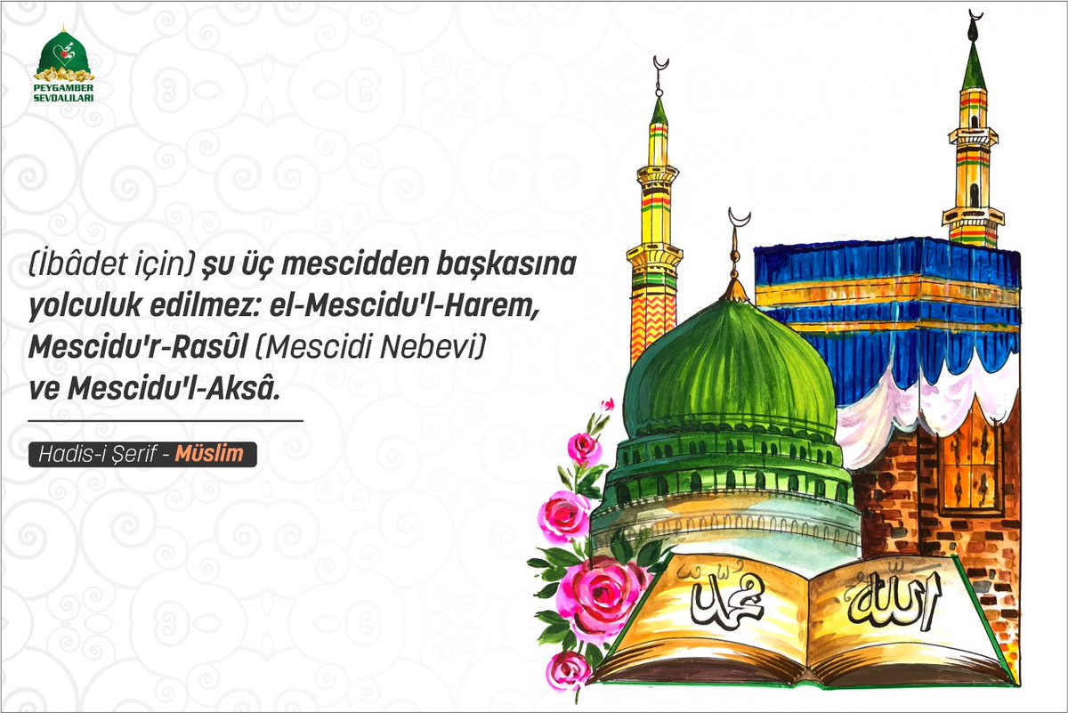 "(İbâdet için) şu üç mescidden başkasına yolculuk edilmez: el-Mescidu'l-Harem, Mescidu'r-Rasûl (Mescidi Nebevi) ve Mescidu'l-Aksâ.”

📄Hadis-i Şerif |  Müslim 

#BirHadis #Hadis