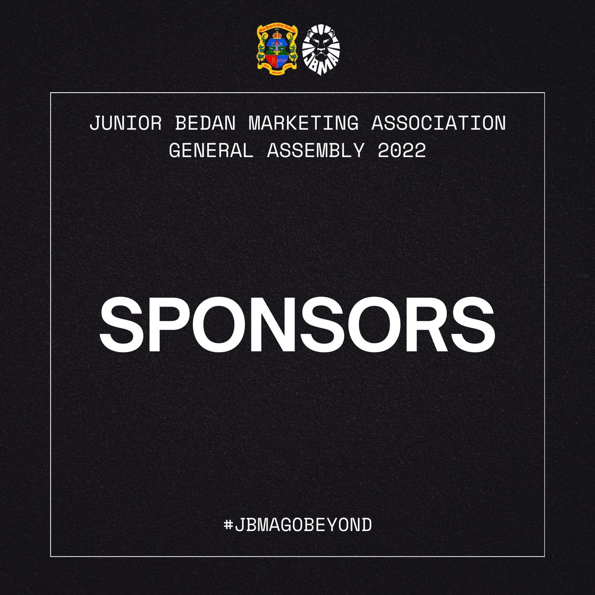_jbmasbca's tweet photo. The Junior Bedan Marketing Association would like to thank our generous sponsors for going with us beyond in this year’s General Assembly: Unfolding The Grays, and for giving us your full trust and support 🤝

#JBMAGA2022
#JBMAGoBeyond https://t.co/U910azFFVJ