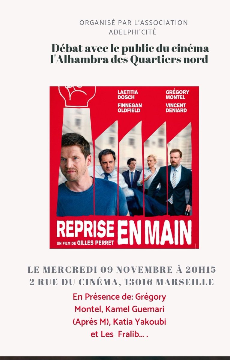 Venez nombreux et nombreuses pour ce débat riche en art et en lutte organisé par Adelphi'cité. Avec Grégory Montel, Kamel Guemari de <a href="/ApresM_13/">L'Après M</a> et les fralib. 

Le mercedi 9 novembre au ciné <a href="/Alhambra13016/">Cinéma l'Alhambra Marseille</a> à 20h15.