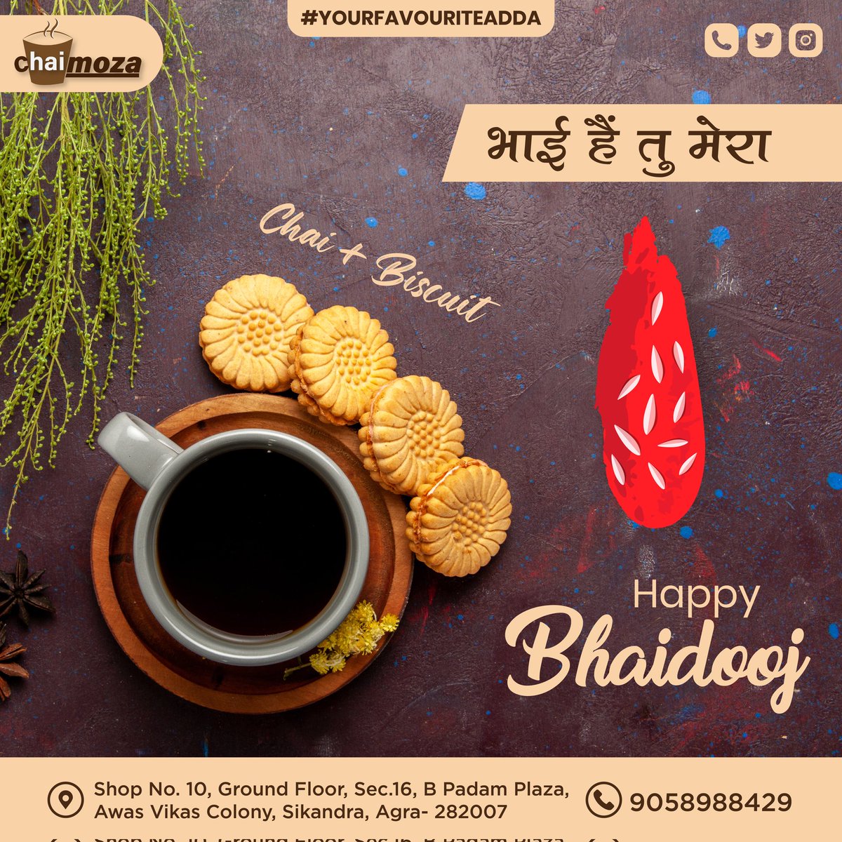 MozaChai's tweet photo. #happybhaidooj❤️
Bonds That Make Your Journey More Beautiful ❤️
Happy Bhaidooj ✨
.
#chaimoza #happybhaidooj #bhaubij #bhaidooj #bhaidoojspecial #diwali2022 #agra #bhaubij❤️ #yourfavouriteadda https://t.co/HQwRSI4wjc