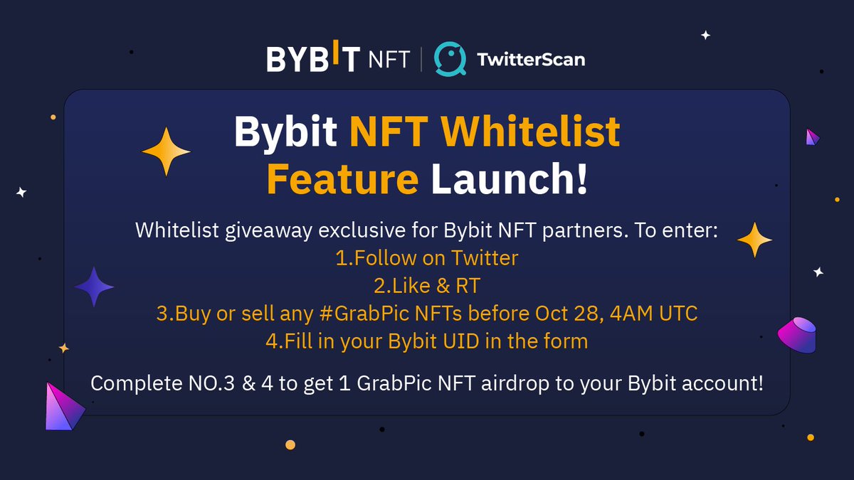 🎁TwitterScan x Bybit NFT whitelist giveaway🎁

👉🏻Bybit NFT Whitelist feature and win from 30 wl spots!

Fill in the form to be eligible: forms.gle/SHcaCSq2mwGK9a… 

Complete task NO.3&amp;4 to get 1 GrabPic NFT airdrop guaranteed! 

Visit to learn more: i.bybit.com/24yabQlu