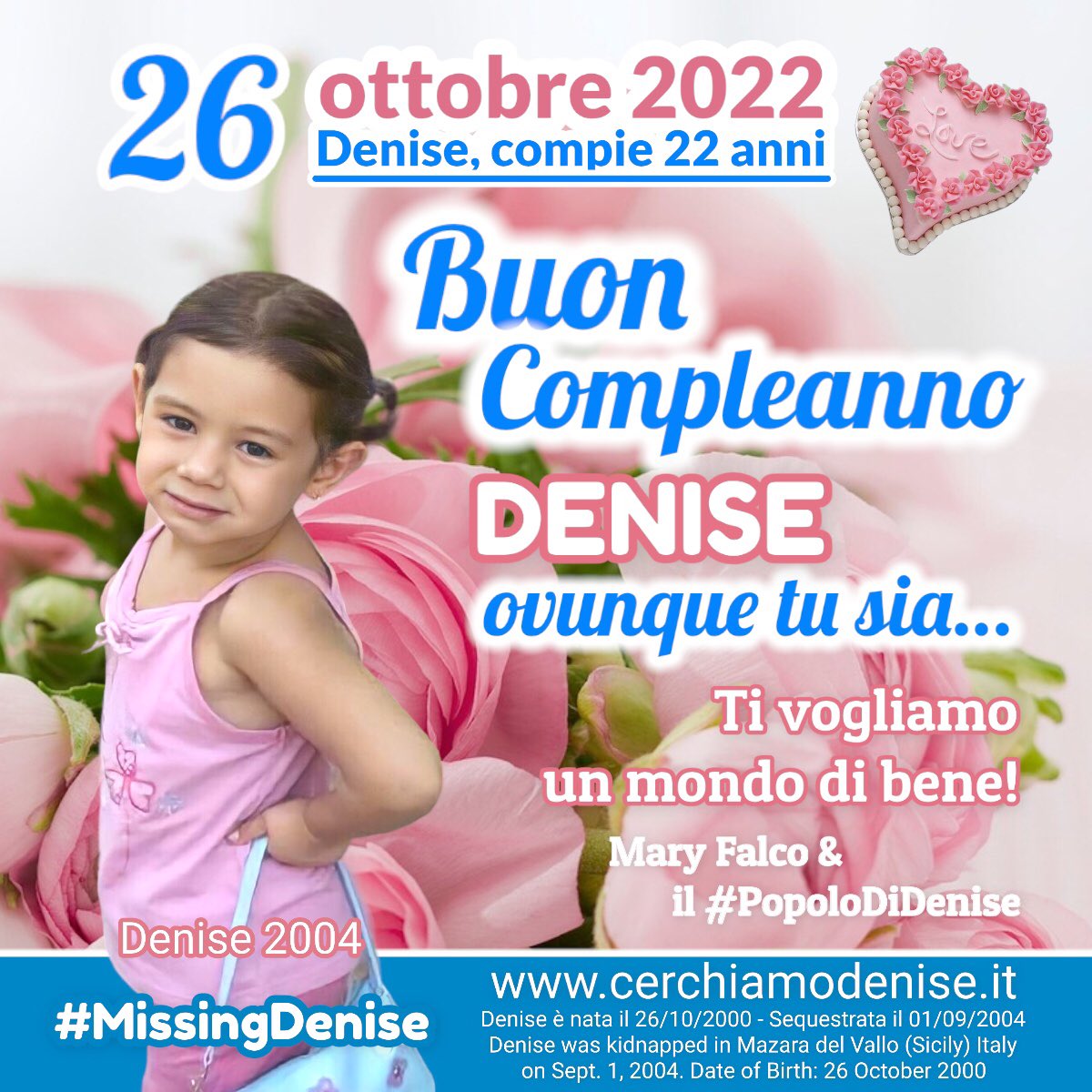 #26ottobre 🎂
Buon Compleanno #Denise ❤️
ovunque tu sia…
Ti vogliamo un mondo di bene❣️

Mary & 
il #PopolodiDenise 

cerchiamodenise.it

#Auguri #MissingDenise #Italia #Europe #world #sicilia