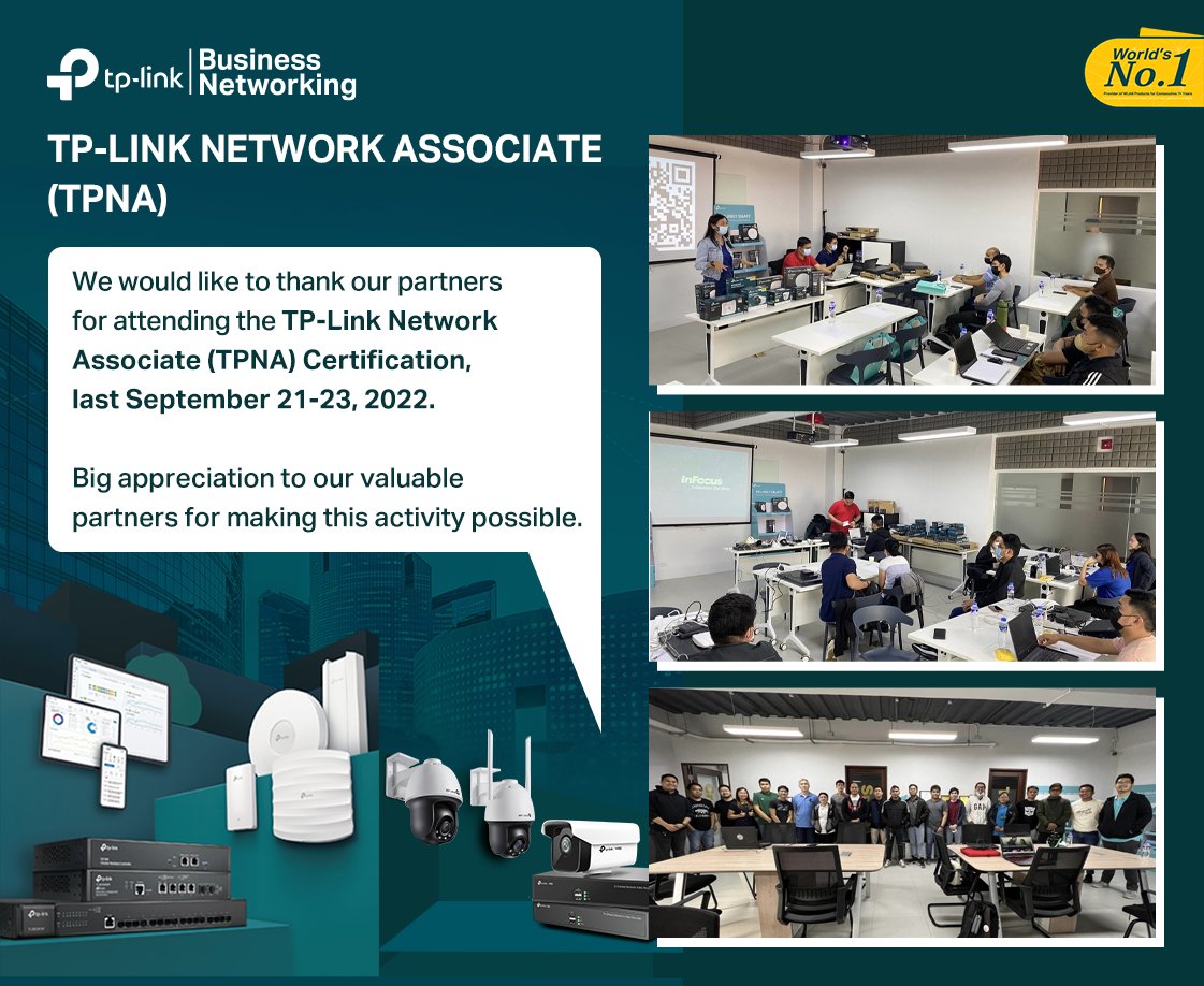 tplinksmbph's tweet image. Another successful TPNA activity conducted last September 21-23, 2022. Congratulations to all partners who passed and got their certification from us. #TPLinkPH #LevelUpYourNetwork