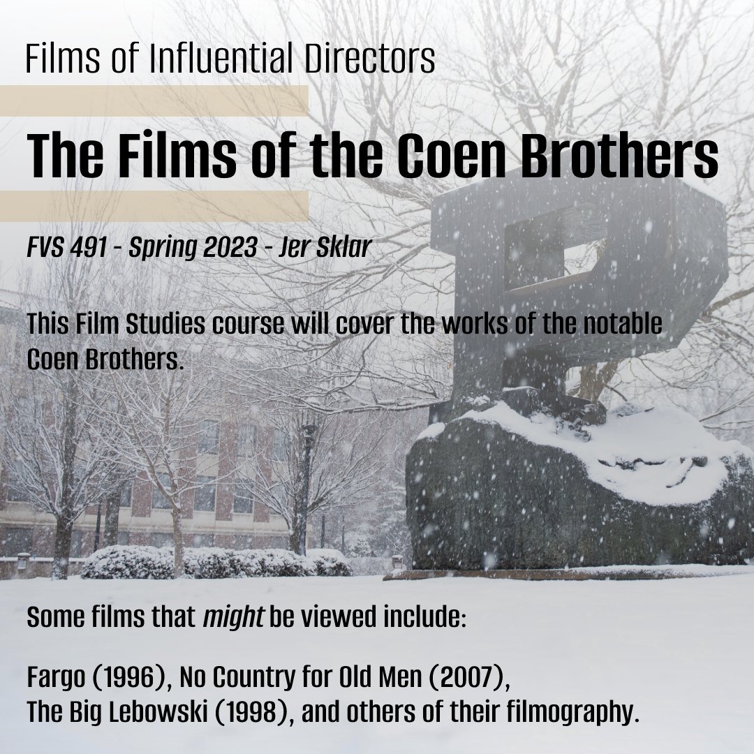 FVSPurdue's tweet photo. We are excited for the #FVSPurdue Spring 2023 course on the influential directors', the Coen Brothers, known for No Country for Old Men, Fargo, True Grit, and many other influential films. Interested #Boilers should enroll in this FVS 491 course! @PurdueLibArts #FVSBoilers https://t.co/PmpnNMgLXj