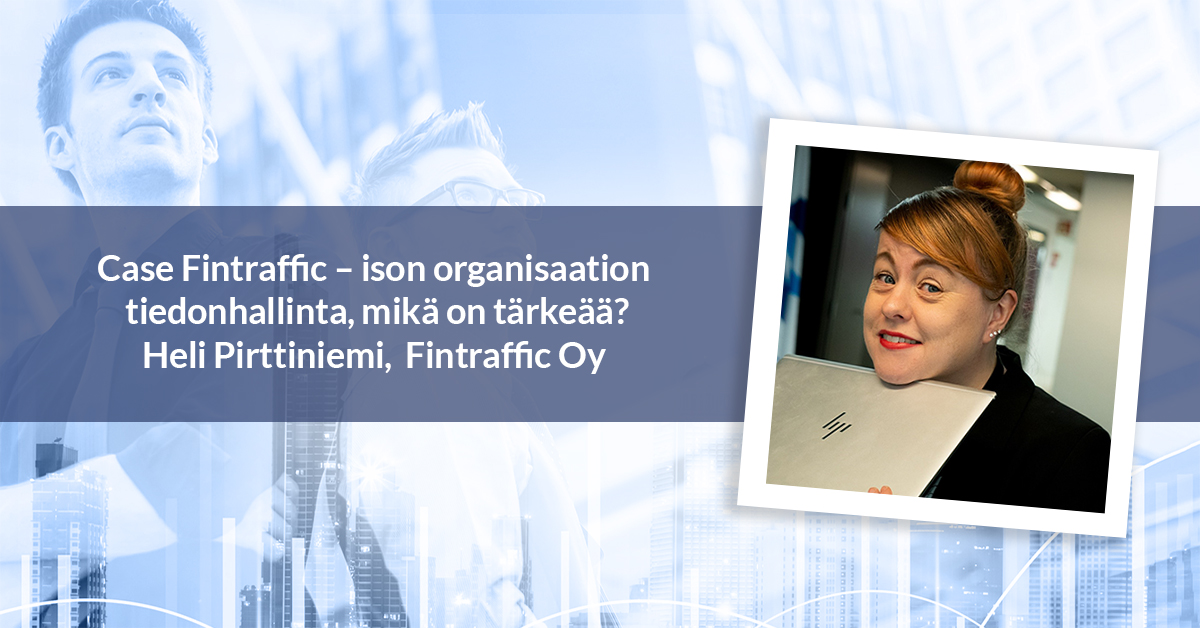 Riks-salissa nyt! Case Fintraffic – ison organisaation tiedonhallinta, mikä on tärkeää? – Heli Pirttiniemi, Liikenteenohjausyhtiö Fintraffic Oy
#arkancesummit
