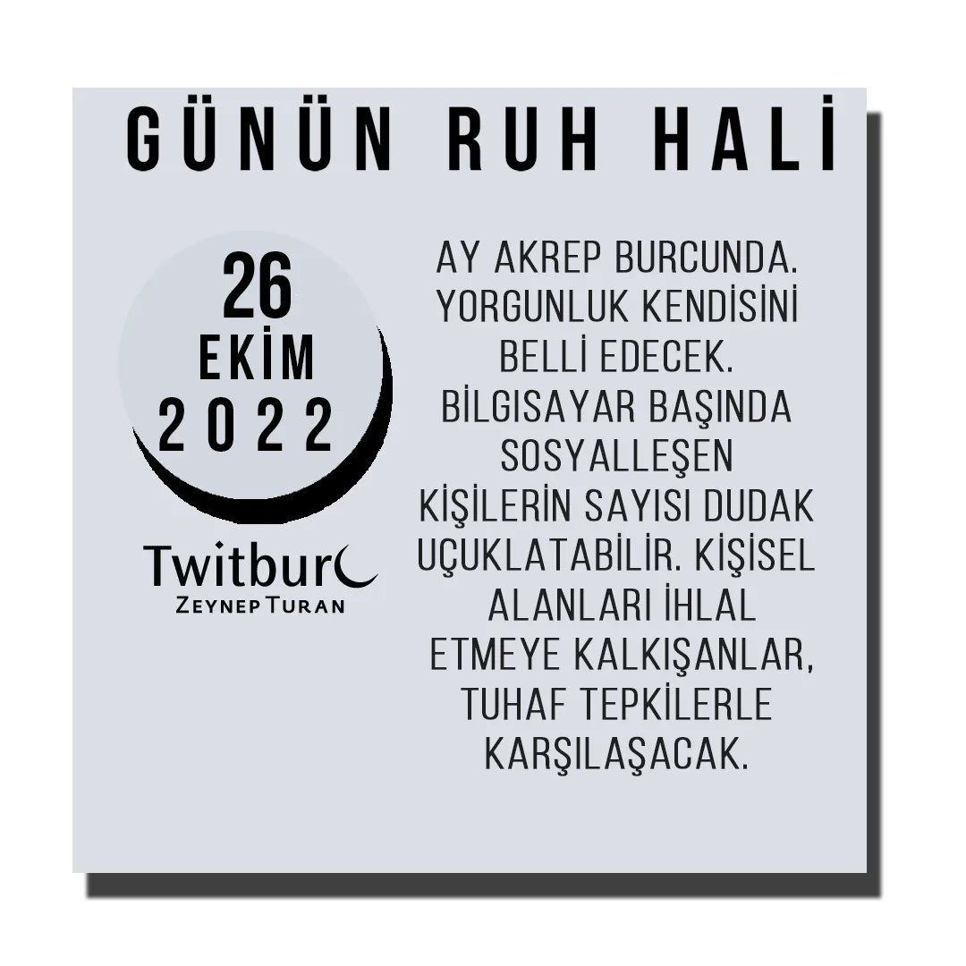 #GününRuhHali: Ay Akrep burcunda. 📍 twitburc.com.tr/burclar