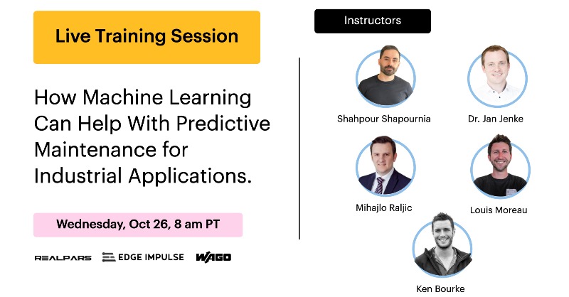 RealPars's tweet photo. 📢RealPars first live training session
How #Machine_Learning Can Help With #Predictive_Maintenance for Industrial Applications.
Wednesday, Oct 26, 8 am PT.
Reserve your spot here: https://t.co/pTsp5DkSEq.
Sponsered by RealPars, @EdgeImpulse, and @WAGOKontakttech
#training https://t.co/udedttvKjE