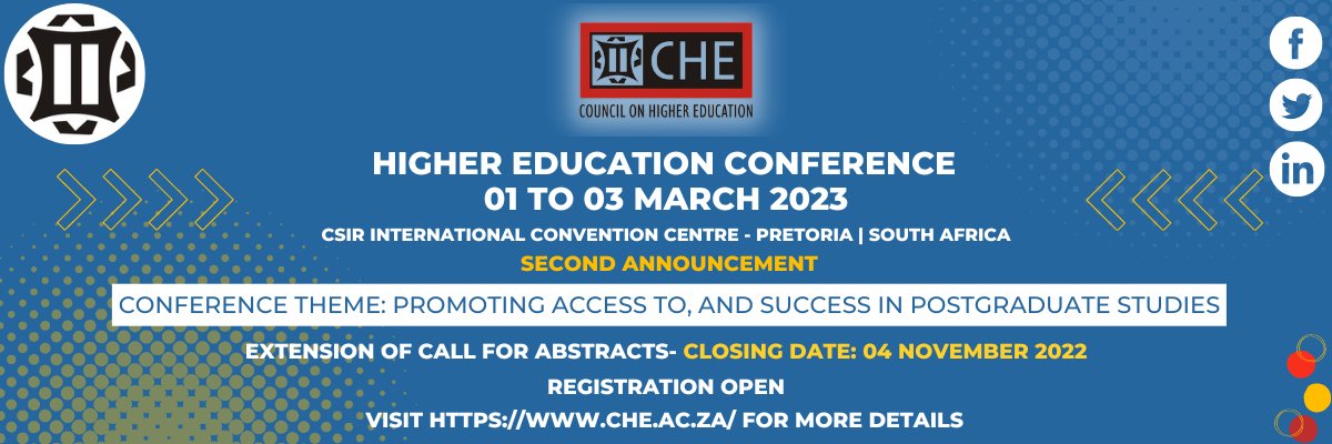 che_SouthAfrica's tweet photo. Second Announcement: CHE Higher Education Conference, 01 to 03 March 2023. Theme: Promoting Access to, and Success in Postgraduate Studies | @CSIRICC Pretoria South Africa | Call for Abstracts | Registration Open | #HigherEducationConference https://t.co/rgFkR3Ai4Z