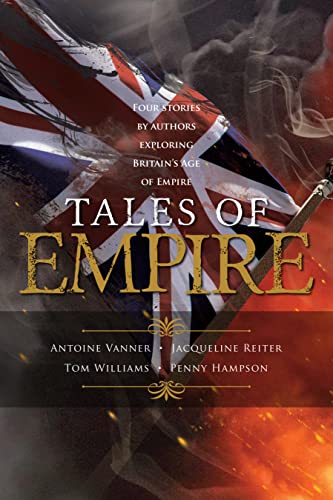 TerryTyler4's tweet photo. My review of TALES OF EMPIRE by @TomCW99 @latelordchatham @penny_hampson and @AntoineVanner 

https://t.co/gWZGWPwxKW
#TuesdayBookBlog 
#History #19thCentury #BritishEmpire #Victorian #Military #ShortStories https://t.co/XsL5gS9yWi