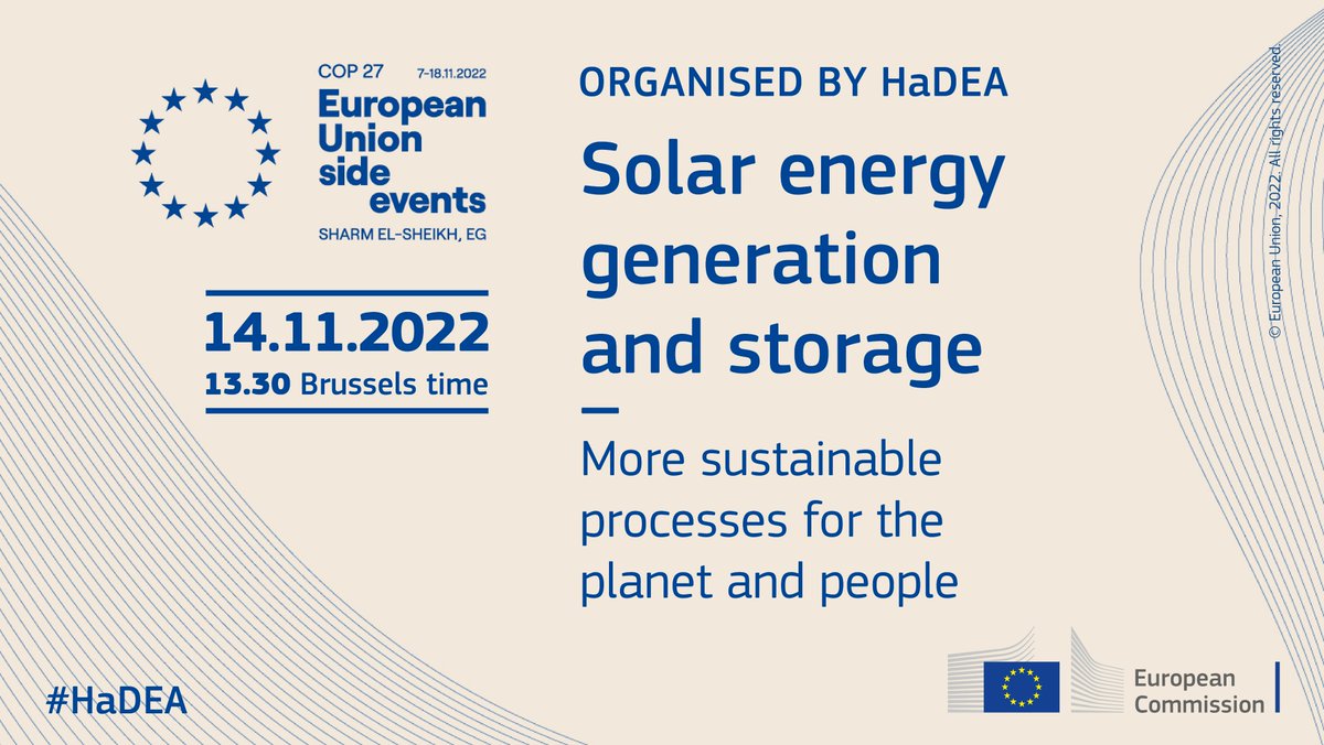 🌎 #COP27 is almost here! 📢 Join #HaDEA's side event and discover how the projects managed by our Agency are contributing to #sustainability in the solar energy sector ☀️🔋 🗓️ 14 November ⌚️ 13:30 CEST More info and registrations 🔗👉 hadea.ec.europa.eu/news/hadeas-si…