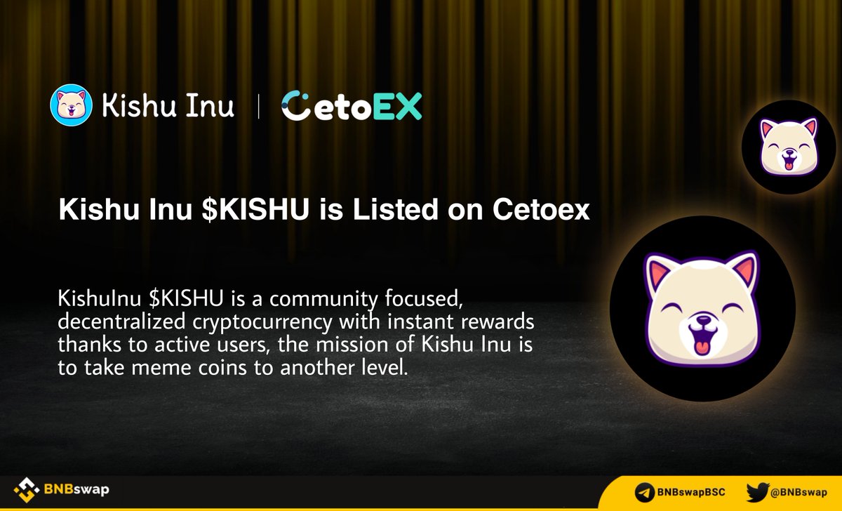 BNBSwap's tweet photo. 📢 @InuKishu $KISHU is listed on @Cetoex!

#KishuInu #KISHU is a community focused, decentralized cryptocurrency with instant rewards thanks to active users, the mission of Kishu Inu is to take meme coins to another level.

#BNB #BNBchain #Kishu #memecoin #BSC #BSCgem $BNB #Web3 https://t.co/oLhFowkhuD