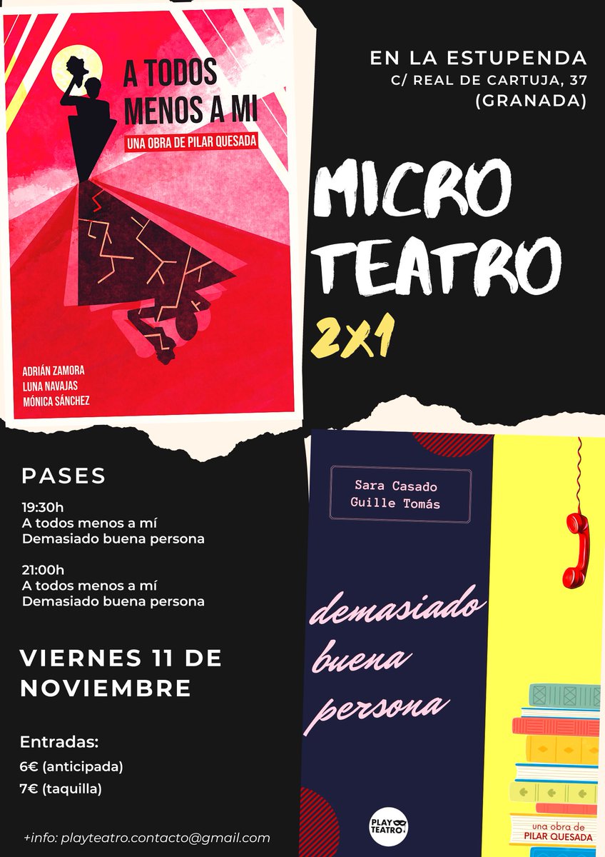El 11 de noviembre hay un 2x1 de microteatro en #Granada. Llevamos 'Demasiado buena persona' y 'A todos menos a mí'. 
Os esperamos por allí si queréis pasar una tarde de viernes especial y os gustan las emociones fuertes 🎭
Entradas: entradium.com/events/playtea…