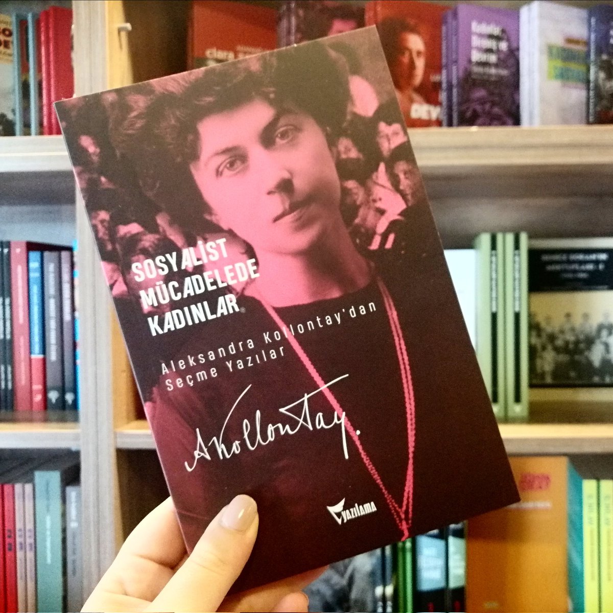 'Büyük Ekim Devrimi'ne katılan kadınlar;kimdi onlar?...' @YazilamaYayin #yazılamayayınevi #kollontay #sosyalist #mücadelede #kadınlar