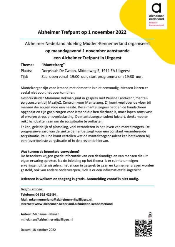 Op 1 november is het Alzheimer Trefpunt in Uitgeest. Het thema is: ‘Mantelzorg’. De aanvang is 19.30 uur. Iedereen is van harte welkom!