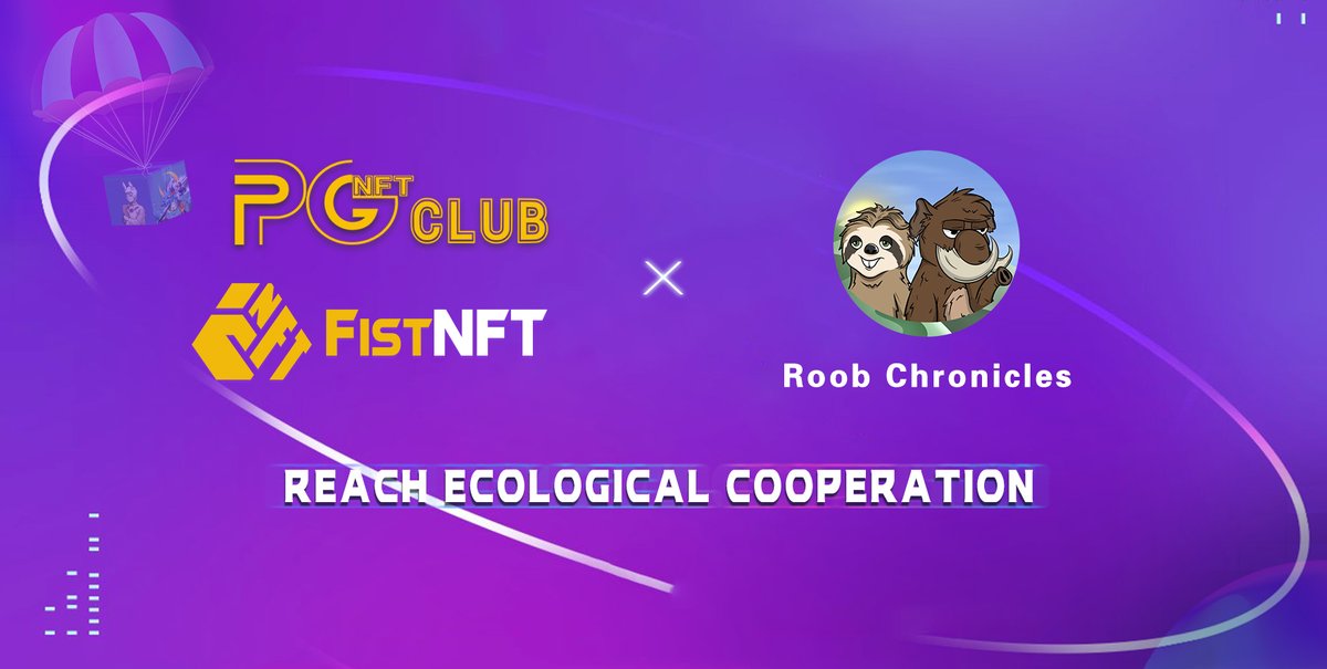 🎉PGNFT Club &amp; <a href="/Fist__NFT/">FistNFT</a>  &amp; <a href="/SlothRoob/">ROOB chronicles</a>  announces an ecological partnership

🐬SlothRoob was the first most iconic digital character in the DWCC's book, "The Chronicles of Roob"

🥠We will go all out to create a beautiful NFT community